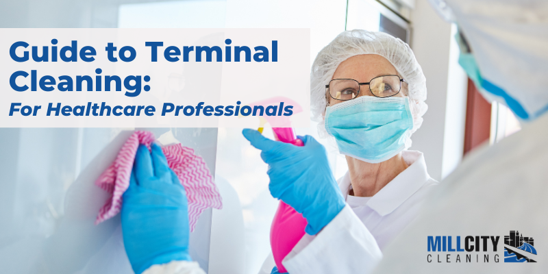 Teminal Cleaning